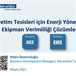 Webinar | Üretim Tesisleri için Enerji Yönetim ve Ekipman Verimliliği Çözümleri- Advantech Türkiye